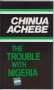 The trouble with Nigeria